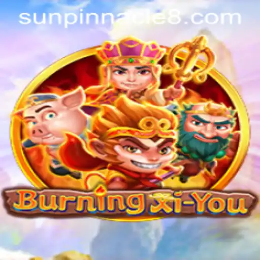 BurningXiYou: Journey to the Sun Pinnacle