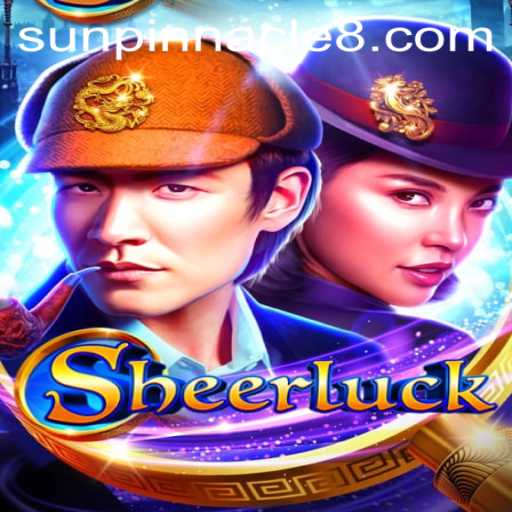 Unveiling the Mysteries of Sheerluck: The Thrilling Game of Sun Pinnacle