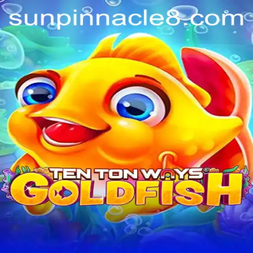 Discover the Enchantment of TenTonWaysGoldfish: A Journey into Sun Pinnacle